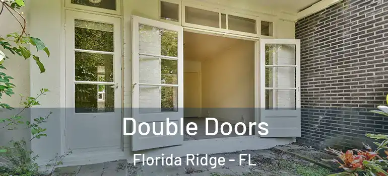  Double Doors Florida Ridge - FL
