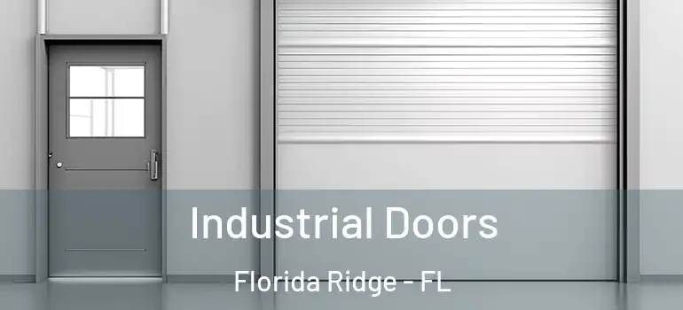  Industrial Doors Florida Ridge - FL