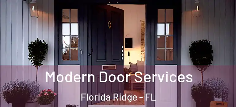  Modern Door Services Florida Ridge - FL